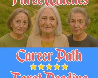 May include: Three women, dressed in casual clothing, stand in a field with a path behind them. The text "Three Witches" is at the top of the image. The text "Career Path Tarot Reading" is at the bottom of the image with five yellow stars.