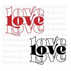 Saint-Valentin SVG, amour SVG, coeur SVG, téléchargement numérique, Svg, Png, Ai, Pdf, Jpg, amour téléchargement immédiat, amour
