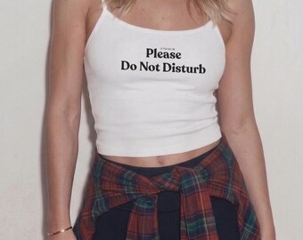 Do Not Disturb Funny Sassy Bitchy Bratty Lounge Tank