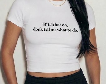 Zickig Don't Sag mir, was zu tun ist, Girl Power Retro Y2K Minimalist T-Shirt, feministisches trendiges Shirt, ästhetisches sarkastisches Bratty T-Shirt, Frühling 2026