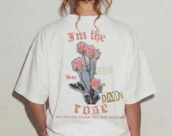 I'm The Rose Tee | Sassy Floral Quote
