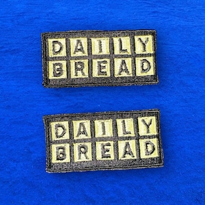 Daily Bread Inspired Patch / Iron On Patch / Edm Patch / Festival Patch