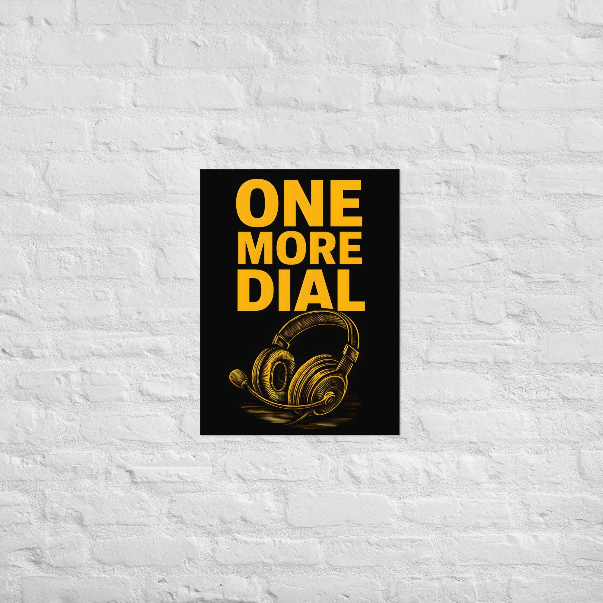 One More Call One More Dial Motivational Sales Poster – SDR Wall Art, Cold Calling ...