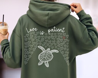 Sea Turtle Hoodie, Love Is Patient Sweater, Ocean Lover Apparel Gift