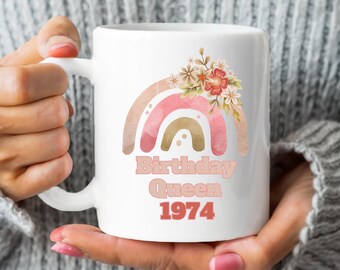 Birthday Queen 1974 mug, born in 1974, birthday gift 1974, 1974 mug, mug for her, birthday mug 1974, queen mug 1974, born in 1974, gift 1974