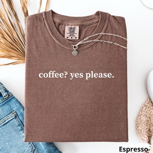 Coffee Comfort Colors T-Shirt, Coffee shirt, Coffee Lovers gift, Minimalist Coffee Tee, Barista shirt, Trendy Coffee shirt gift, Coffee tee