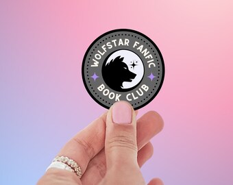 Wolfstar Sticker - Wolfstar Book Club - Glossy or Holographic Stickers - Wolfstar Fanfic Lovers - AO3 - Bookish Stickers