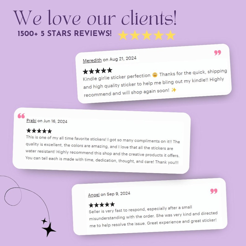 May include: Three customer reviews with five stars each, highlighting the quality and customer service of the shop. The reviews mention quick shipping, high-quality stickers, and creative products.