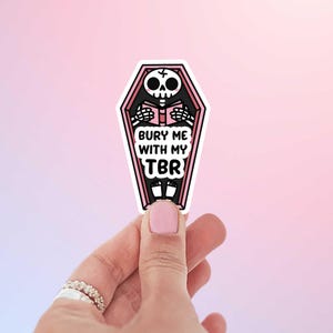 TBR Sticker Skeleton Reader Cute Bookish Merch for Kindle Decor Funny Spooky Dark Romance Book Lover Present Bookworm Idea TBR Cart Sticker