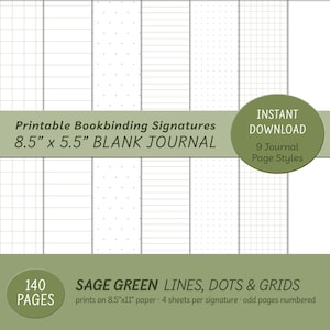 May include: Printable bookbinding signatures for a blank journal. The image shows nine different page styles with lines, dots, and grids in sage green. The journal is 8.5 inches by 5.5 inches and has 140 pages.
