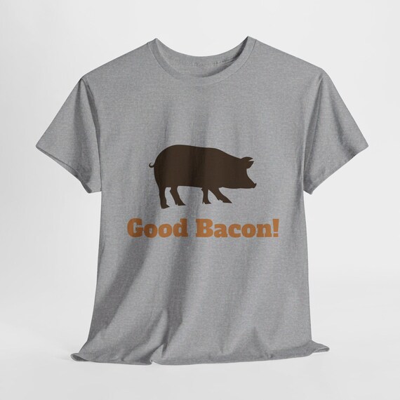 Good Bacon!