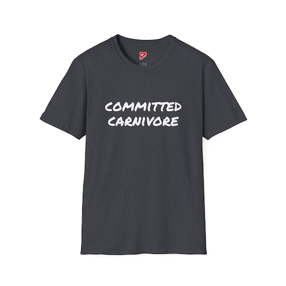 Committed Carnivore T-Shirt