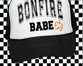 Bonfire Babe Trucker Hat, Winter Hat, Trendy Trucker Hat, Cute Trucker Hat, Cozy Trucker Hat, Fall Faux Hat Patch, Distressed Patch