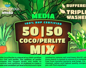 Premium Organic 50/50 Coco Coir/Perlite Mix - Buffered - Triple Washed - pH Balanced - RHP Certified