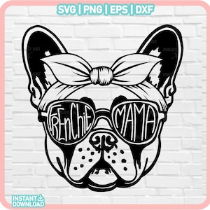 Französische Bulldogge mit Bandana svg, Fenchie mama svg, Französische Bulldogge svg, Frenchie svg, Hundemama svg, Hundeliebhabergeschenk Französische Mutter niedlicher Welpe F1
