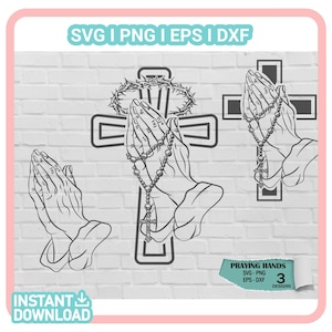 Praying Hands SVG Bundle, Christian Cross SVG Religious Clipart for Shirts and Mugs Jesus Faith Svg, Prayer Rosary SVG for Cricut Silhouette