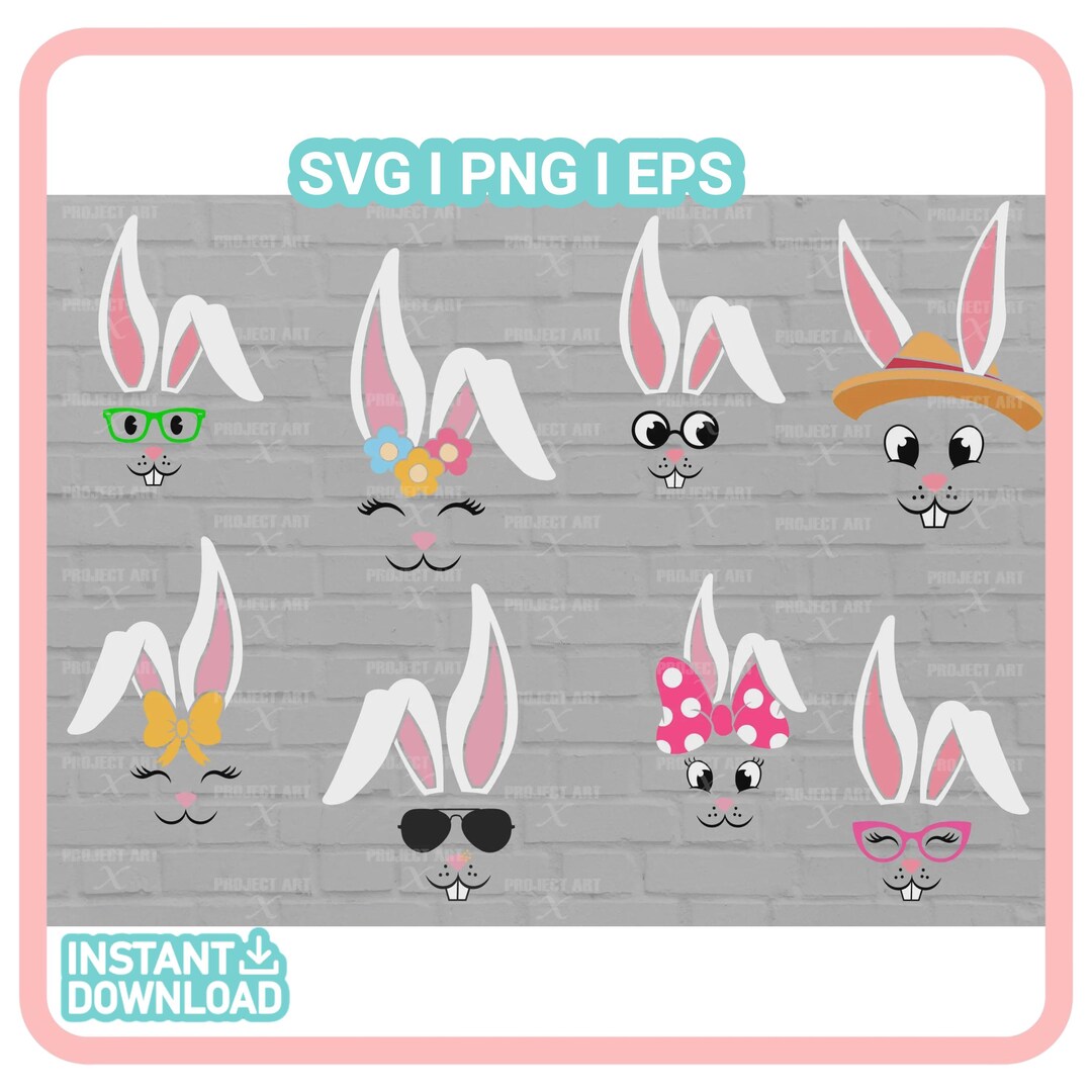 Cute Bunny Face SVG Bundle – Easter Bunny Clipart, PNG Cut Files for ...