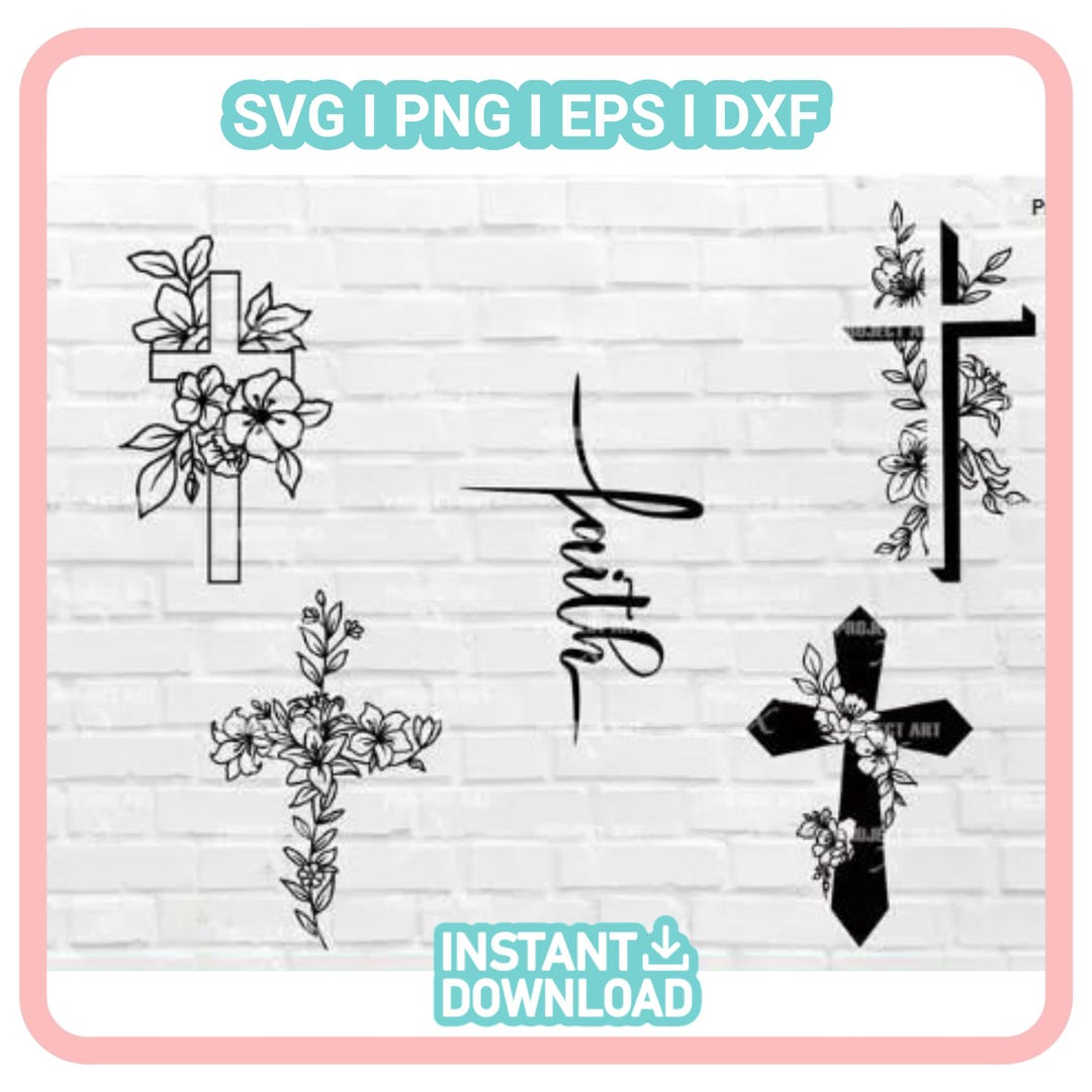 Faith Cross SVG Bundle, Floral Christian Svg, Religious Easter Svg ...