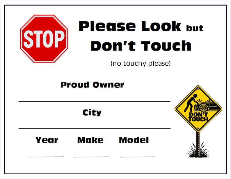Stop Sign Template Editable STOP Car Show Window Card, Please Look but Don't Touch Display Sheet ...