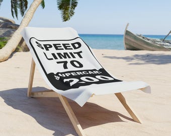 Speed Limit 70 Supercars 200 Beach Towel | Racing Road Sign #speedlimit200