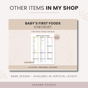 May include: A printable checklist titled "Baby's First Foods Checklist" with the text "+100 First Foods for BLW." The document is designed for US Letter size and is both printable and editable. The design is also available in a vertical layout.