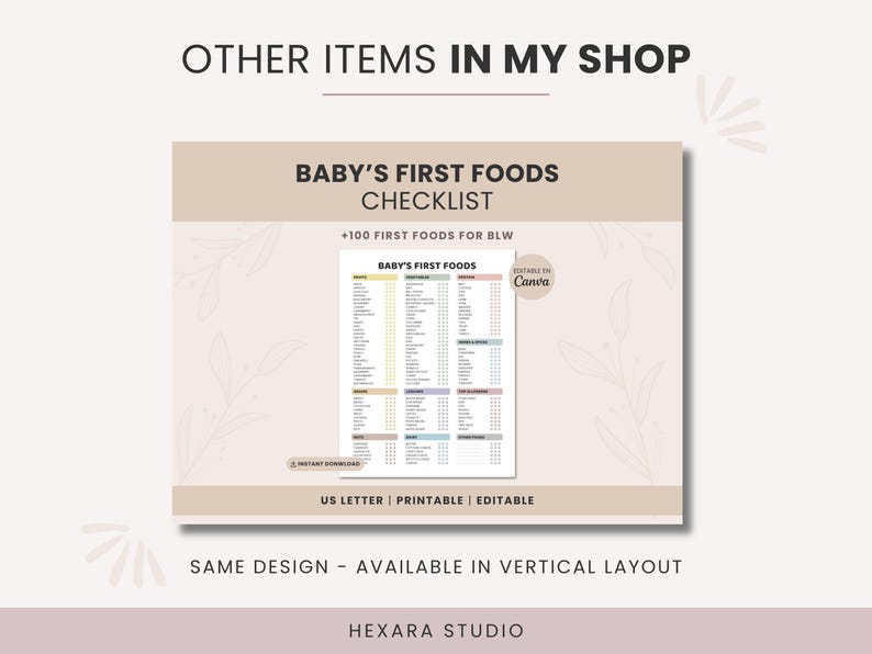 May include: A printable checklist titled "Baby's First Foods Checklist" with the text "+100 First Foods for BLW." The document is designed for US Letter size and is both printable and editable. The design is also available in a vertical layout.