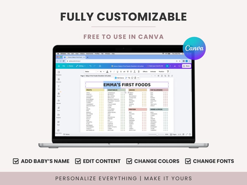 May include: A laptop displays a customizable checklist titled "EMMA'S FIRST FOODS." The screen shows a list of fruits, vegetables, grains, proteins, and spices. The Canva logo is visible. Text on the screen says "ADD BABY'S NAME, EDIT CONTENT, CHANGE COLORS, CHANGE FONTS."