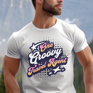 One Groovy Travel Agent, Travel Agent Shirt, Cute Shirts for Travel Agents, Travel Agency Worker Thank You Gift, Travel Agency Shirts