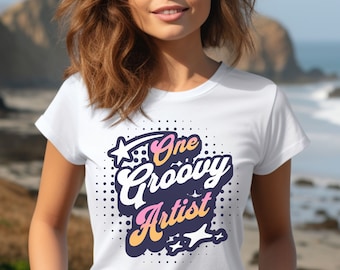 One Groovy Artist, Cute Shirt for Artist, Gift for Artist, Funny Shirt for Artist, Gift for Art Lover, Shirt for Art Lover, Art Teacher