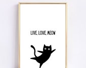 Live, Love, Meow Black Cat Art Print (Digital Download)