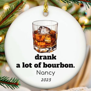 Bourbon Ornament, Bourbon Gift, Whiskey Ornament, Funny Ornament, Bourbon Lover Gift, Kentucky Gift, Whiskey Gift, 2023 Ornament Exchange