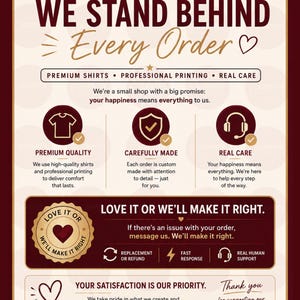 May include: An informational graphic for Gravity TeeStudio with a maroon and cream color scheme. It outlines business policies including premium quality, careful production, and customer support. Text includes 'WE STAND BEHIND Every Order' and 'LOVE IT OR WE&rsquo;LL MAKE IT RIGHT' with icons for shirts, shields, and headsets.