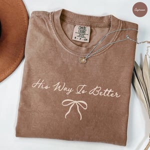 Comfort Colors®,  His Way Is Better Christian Shirt, Cute Christian Merch, Jesus Shirt, Minimalist Christian Faith, Christian Apparel
