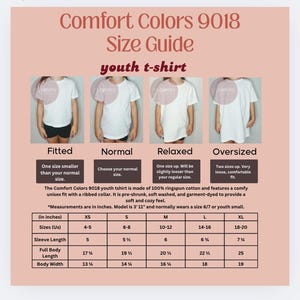 May include: A size guide for Comfort Colors 9018 youth t-shirts. The guide shows fitted, normal, relaxed, and oversized fits. Measurements are in inches, including sleeve length, full body length, and body width for sizes XS to XL.