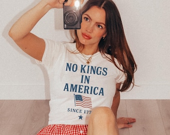 No Kings in America Baby Tee, Y2K Feminist Shirt, Anti MAGA Top, Equal Rights T-Shirt, 4th of July Protest Tee