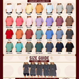 May include: A color chart and size guide for Comfort Colors 1717 t-shirts by Gravity Teestudio. The chart displays 28 color swatches with names like White, Butter, and Pepper. A size guide shows S to 2XL measurements in inches for width and length.