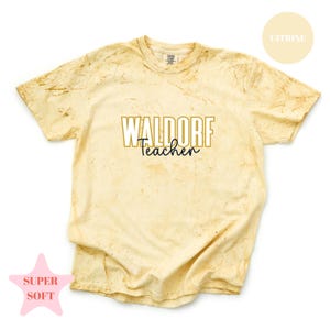 Comfort Colors® Color Blast Waldorf Teacher Shirt, Waldorf Teacher Shirt, Back to School Shirt, Waldorf Teacher, Waldorf School Teacher