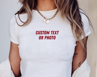 Custom Text Baby Tee y2k, Trendy 90s Vintage Tee,Custom Y2K Fashion, Baby Tee, Custom 90s Top, Custom text y2k Shirt, Custom y2k style tee