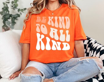 Be Kind to All Kind Shirt, Groovy Unity Day Shirt, Bullying Awareness Orange Tee, Anti Bullying Teacher Shirt, Choose Kindness Shirt