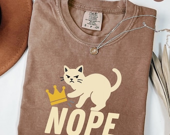 Comfort Colors® Nope Shirt, Subtle Trump Tee, Funny Political Meme No Kings Cat T-Shirt, No Kings Protest Shirts