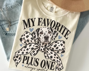 Comfort Colors® Dalmatian Coquette Bow Shirt, Dalmatian Mom T-Shirt, My Favorite Plus One Dog Lover Tee, Pet Owner Christmas Gift
