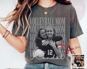 Volleyball Mom Custom Photo Shirt, Volleyball Mom T-Shirt, Personalized Player Shirts, High School, Volleyball Mom Gift