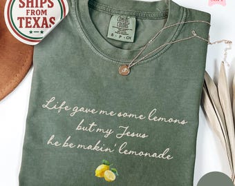 Comfort Colors®, Camiseta "La vida me dio limones, pero Jesús me está haciendo limonada", Camiseta cristiana, Camiseta de fe, Camiseta divertida de limonada