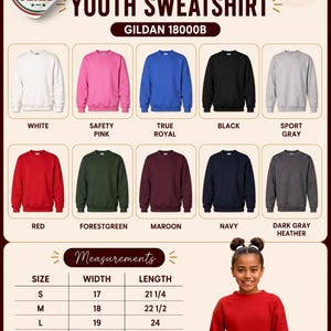 May include: A color chart for Gildan 18000B youth sweatshirts featuring ten color options: white, safety pink, true royal, black, sport gray, red, forest green, maroon, navy, and dark gray heather, with a size chart in inches and a red sweatshirt.