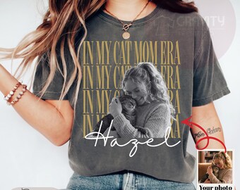 In my Cat Mom Era Custom Photo Shirt,  Custom Cat Photo Shirt, Personalized Cat Vintage Portrait Tee, Pet Memorial Gift, Cat Lover Gift