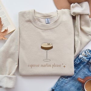 Espresso Martini Sweatshirt, Aesthetic Cocktail Crewneck, Espresso Martini Please Sweatshirt, Espresso Martini Social Club Pullover