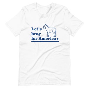 Let's Bray for America-Democrat Party