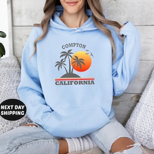 Sweat à capuche Compton California, sweat Compton ville natale, pull Compton, pull de vacances, pull Compton rétro, sweat à capuche Compton vintage