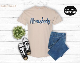 Retro Homebody Shirt, Vintage Shirt, Loungewear, Graphic Tee, Homebody, Stay At Home, Work From Home, Cozy Shirt, Trendy Shirt