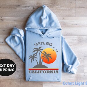 Santa Ana California Hoodie, Santa Ana Hometown Sweatshirt, Santa Ana Sunset Sweater, Retro Santa Ana Hoodie, Vintage Santa Ana Sweater